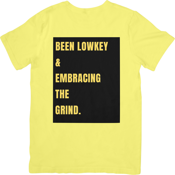 Royal Trap "Been Lowkey & Embracing The Grind" Tee